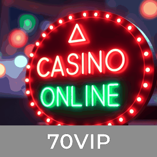 70VIP: O Maior e Mais Confiável Cassino Online